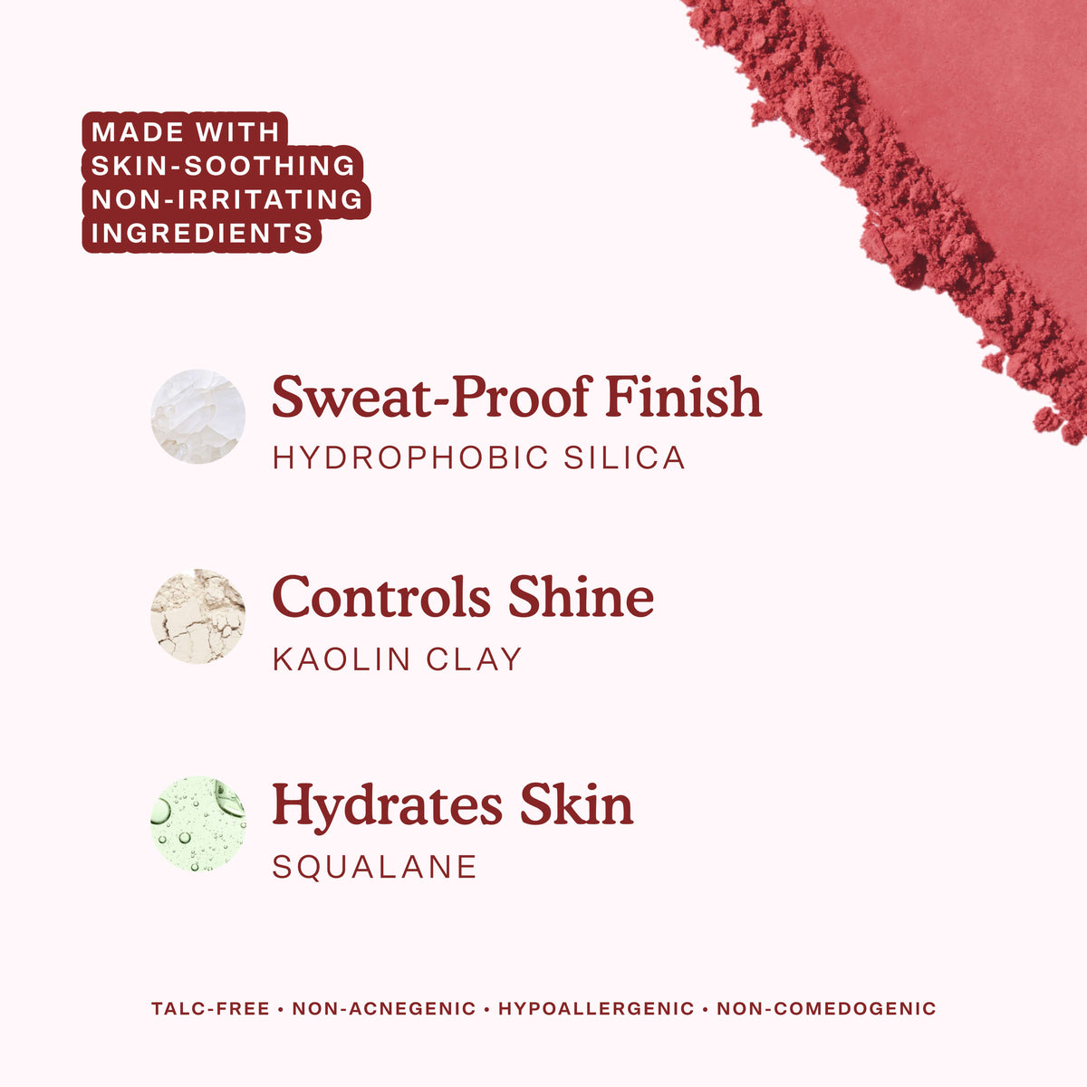 A swatch of Tower 28 Beauty’s GetSet Powder Blush in the shade Sawtelle Slushie is shown alongside ingredient highlights: hydrophobic silica for a sweat-proof finish, kaolin clay to control shine, and squalane to hydrate skin. The formula is talc-free, non-acnegenic, hypoallergenic, and non-comedogenic. [Sawtelle Slushie]